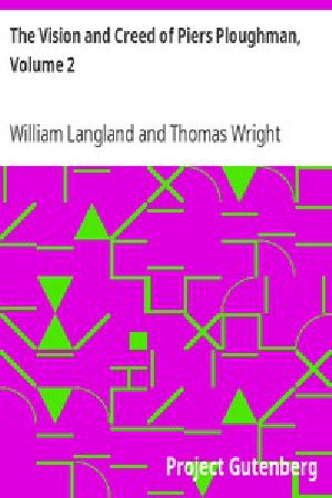 [Gutenberg 43661] • The Vision and Creed of Piers Ploughman, Volume 2 of 2